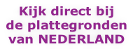 Kijk direct bij  de plattegronden  van NEDERLAND